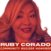 A headshot of Ruby Corado, smiling. with the phrase RUBY CORADO Community Builder Honoree